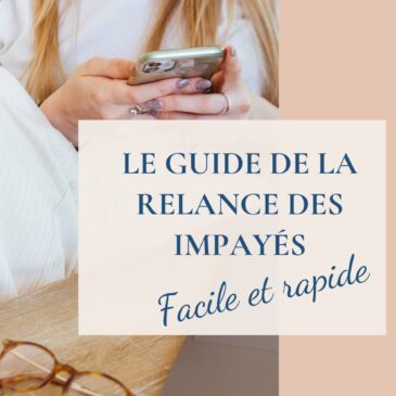 Guide de la relance des factures impayés