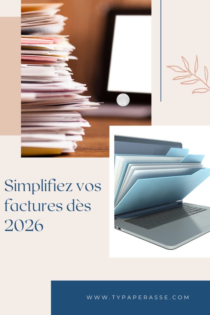 Illustration de la facturation électronique : piles de papiers à gauche et ordinateur avec dossiers numériques organisés à droite. Message “Simplifiez vos factures dès 2026” pour artisans, commerçants et indépendants.