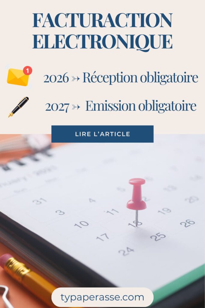 facturation électronique obligatoire : dates clés 2026 réception, 2027 émission. Guide pratique pour artisans, auto-entrepreneurs et indépendants.