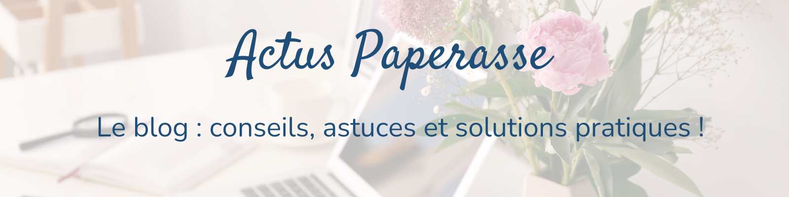 Les actualités de Ty paperasse, le blog administratif pour les artisan commerçant
